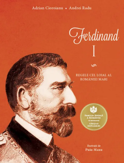 Coperta cărții Ferdinand I. Regele cel loial al României Mari