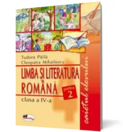 Coperta cărții Limba Română, clasa a IV-a. Caietul elevului. Partea a II-a