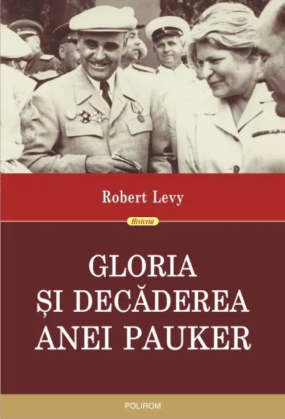 Coperta cărții Gloria și decăderea Anei Pauker