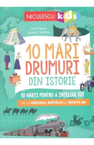Coperta cărții 10 mari drumuri din istorie
