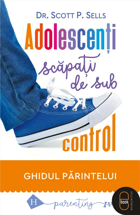 Coperta cărții Adolescenți scăpați de sub control. Ghidul părintelui (pdf)