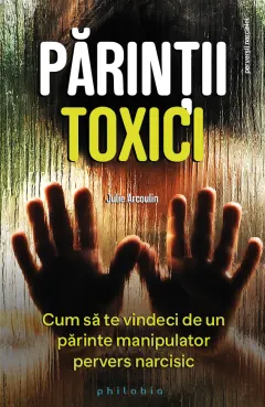 Coperta cărții Părinții toxici