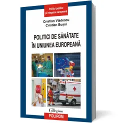 Coperta cărții Politici de sănătate în Uniunea Europeană