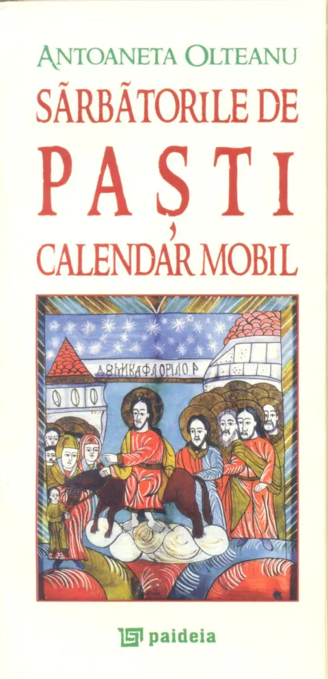 Coperta cărții Sărbătorile de Paști. Calendar mobil