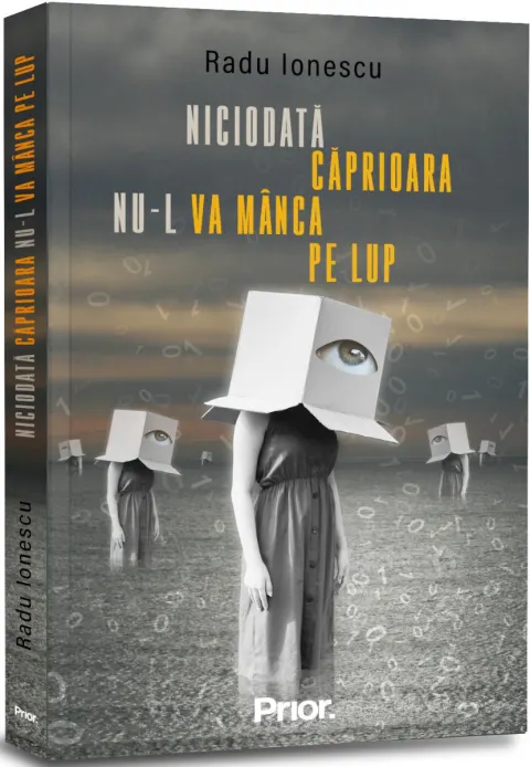 Coperta cărții Niciodata caprioara nu-l va manca pe lup
