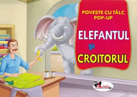 Coperta cărții Carte pop-up. Elefantul si croitorul