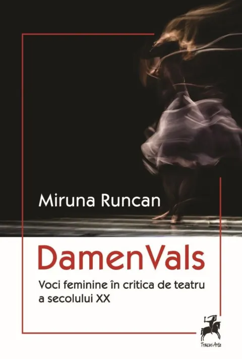 Coperta cărții Damen Vals. Voci feminine în critica de teatru a secolului XX