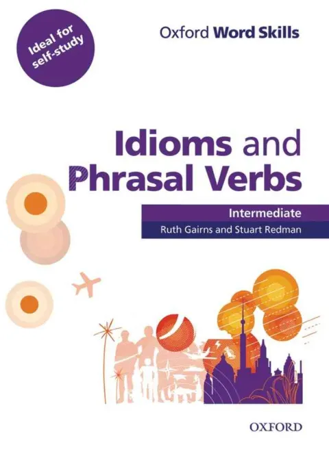 Coperta cărții OWS: Idioms And Phrasal Verbs Intermediate Student Book With Key