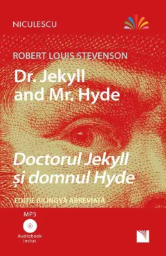 Coperta cărții Doctorul Jekyll și domnul Hyde - Ediție bilingvă, Audiobook inclus