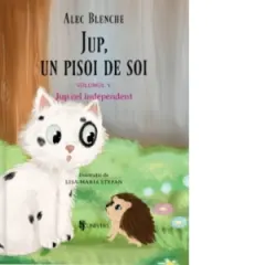 Coperta cărții Jup, un pisoi de soi. Volumul V. Jup cel independent