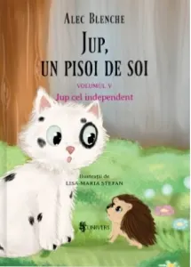 Coperta cărții Jup, un pisoi de soi. Volumul V. Jup cel independent