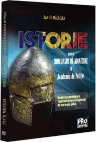 Coperta cărții Istorie pentru concursul de admitere la Academia de Politie