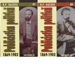 Coperta cărții Publicistica politica (1869-1902) (I+II)