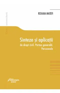 Coperta cărții Sinteze si aplicatii de drept civil. Partea generala. Persoanele