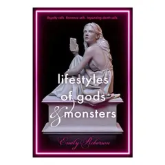 Coperta cărții Lifestyles of gods and monsters