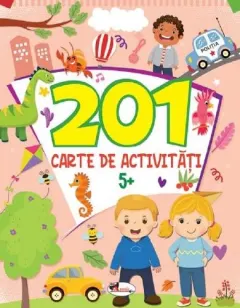 Coperta cărții 201 carte de activitati 5 ani+