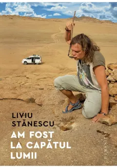Coperta cărții Am fost la capătul lumii