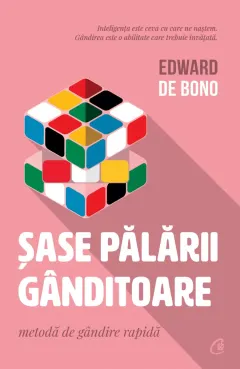 Coperta cărții Șase pălării gânditoare