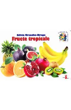 Coperta cărții Fructe tropicale - Silvia Ursache-Brega