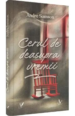 Coperta cărții Cerul de deasupra vremii