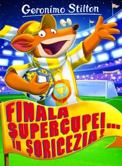 Coperta cărții Finala supercupei... in Soricezia