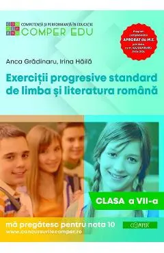 Coperta cărții Exercitii progresive standard de limba si literatura romana Ed.2 - Clasa 7 - Irina Haila, Anca Gradinaru