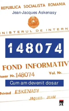 Coperta cărții 148074. Cum am devenit dosar