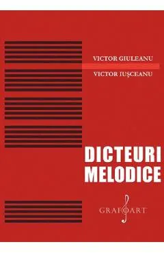 Coperta cărții Dicteuri melodice - Victor Giuleanu, Victor Iusceanu