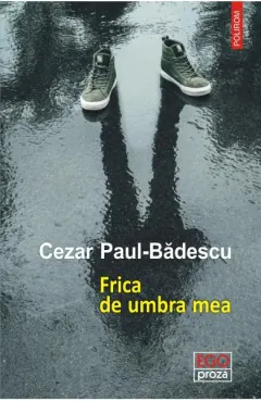 Coperta cărții Frica de umbra mea