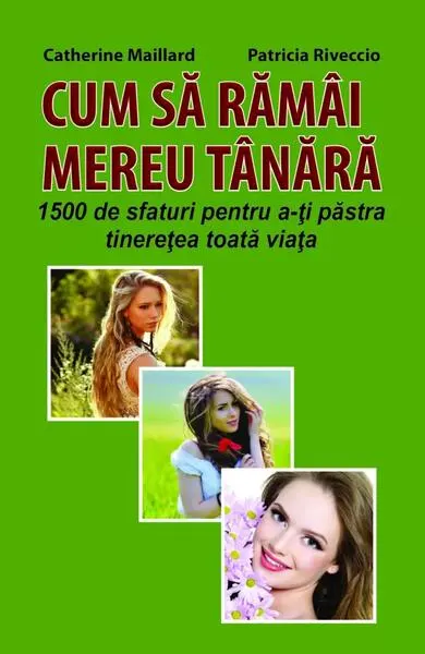 Coperta cărții Cum să rămâi mereu tânără