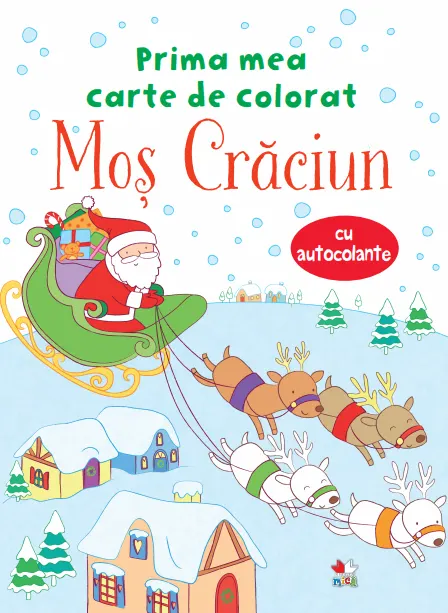 Coperta cărții Prima mea carte de colorat. Moș Crăciun (cu autocolante)