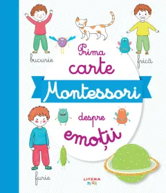 Coperta cărții Prima carte Montessori despre emotii