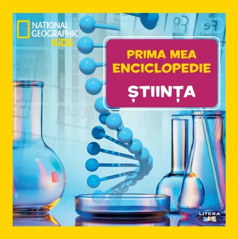 Coperta cărții Stiinta. Volumul 18. Prima mea enciclopedie National Geographic