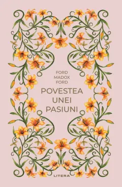 Coperta cărții Povestea unei pasiuni (vol. 45)