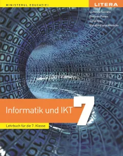Coperta cărții Informatica si TIC. Manual in limba germana. Clasa a VII-a