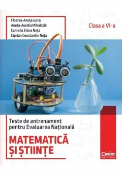 Coperta cărții Teste de antrenament pentru Evaluarea Nationala. Matematica si stiinte - clasa a VI-a