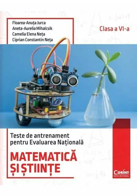 Coperta cărții Teste de antrenament pentru Evaluarea Nationala. Matematica si stiinte - clasa a VI-a