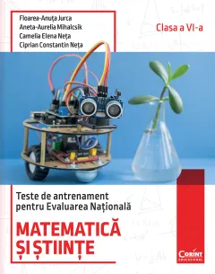 Coperta cărții Teste de antrenament pentru Evaluarea Națională. Matematică și științe - clasa a VI-a