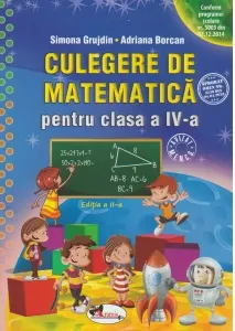 Coperta cărții Culegere de matematica pentru clasa a IV-a, editia a II-a