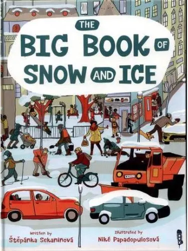 Coperta cărții Big Book of Snow and Ice