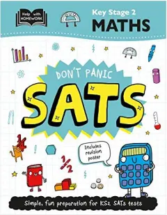 Coperta cărții Key Stage 2 Maths: Don't Panic SATs