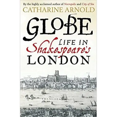 Coperta cărții Arnold: globe- life in shakespeare's