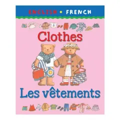 Coperta cărții Clothes (Bilingual First Books)