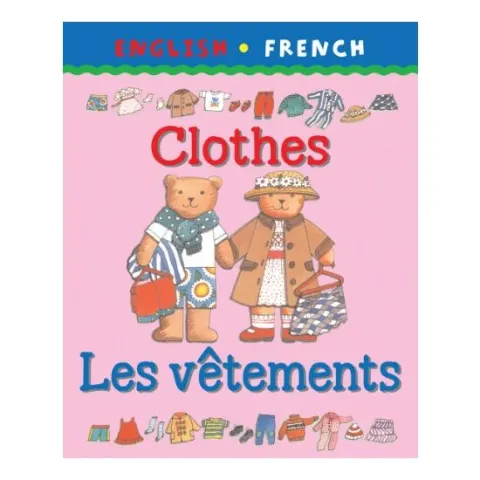Coperta cărții Clothes (Bilingual First Books)