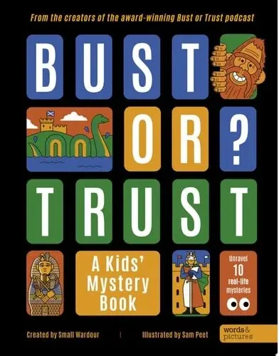 Coperta cărții BUST OR TRUST: A Kids' Mystery Book