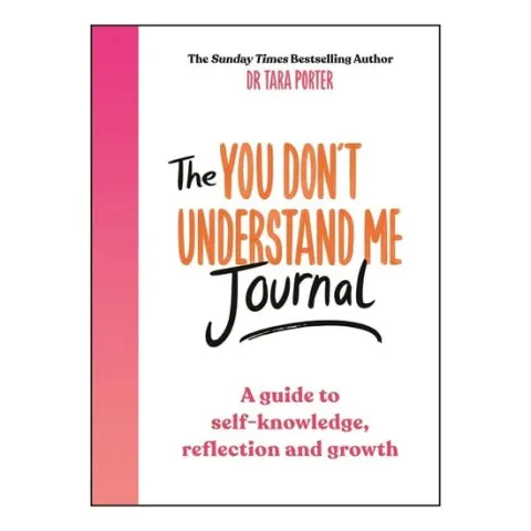 Coperta cărții The You Dont Understand Me Journal A Guide to Self-Knowledge, Reflection and Growth