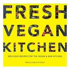 Coperta cărții Fresh Vegan Kitchen