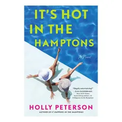Coperta cărții It's Hot in the Hamptons, Holly Peterson
