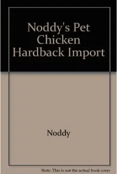 Coperta cărții Noddy's pet chicken