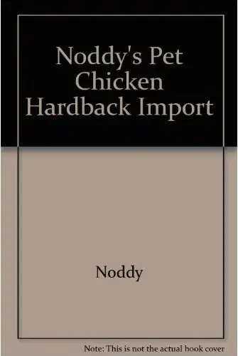 Coperta cărții Noddy's pet chicken